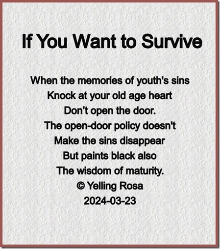 Αν θέλετε να επιβιώσετε © Yelling Rosa